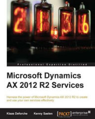 Title: Microsoft Dynamics AX 2012 R2 Services, Author: Klaas Deforche