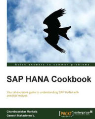 Title: SAP HANA Cookbook, Author: Chandrasekhar Mankala