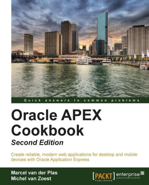 Oracle Apex 4.2 Cookbook: Second Edition