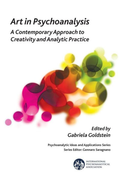 Art Psychoanalysis: A Contemporary Approach to Creativity and Analytic Practice