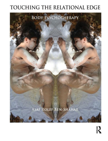 Touching the Relational Edge: Body Psychotherapy