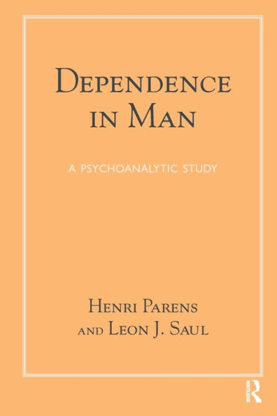 Dependence Man: A Psychoanalytic Study