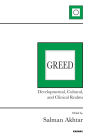 Greed: Developmental, Cultural, and Clinical Realms