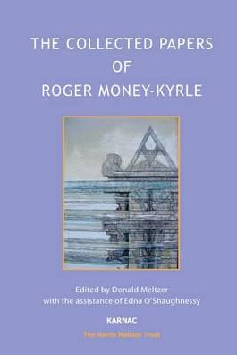 The Collected Papers of Roger Money-Kyrle