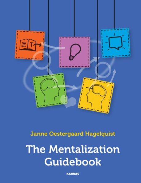 The Mentalization Guidebook / Edition 1