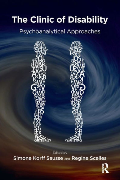 The Clinic of Disability: Psychoanalytical Approaches