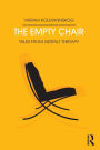 The Empty Chair: Tales from Gestalt Therapy / Edition 1