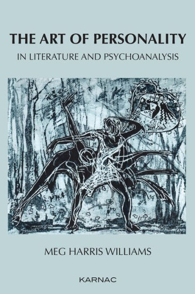 The Art of Personality Literature and Psychoanalysis