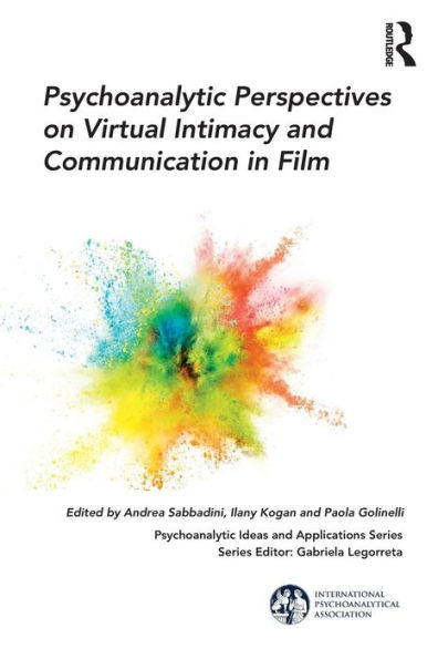 Psychoanalytic Perspectives on Virtual Intimacy and Communication in Film