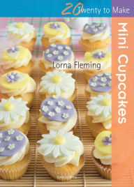 Title: Mini Cupcakes, Author: Lorna Fleming