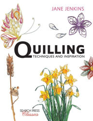 Ebook download kostenlos epub Quilling: Techniques and Inspiration by Jane Jenkins 9781782212065 (English Edition) CHM DJVU PDF