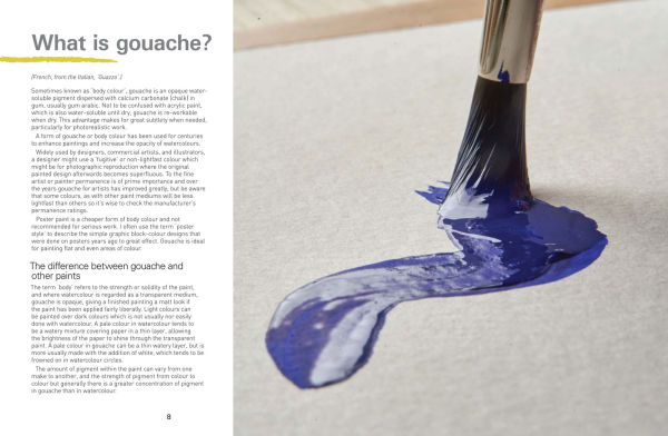 The Art of Gouache: An Inspiring and Practical Guide to Painting with This Exciting Medium