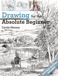 Title: Drawing for the Absolute Beginner, Author: Carole Massey