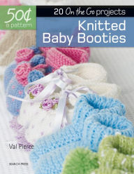 Title: 50 Cents a Pattern: Knitted Baby Booties: 20 On the Go projects, Author: Val Pierce