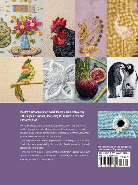 The Royal School of Needlework Book Embroidery: A Guide To Essential Stitches, Techniques And Projects