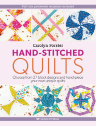 Rapidshare free ebooks download links Hand-Stitched Quilts: Choose from 27 block designs and hand-piece your own unique quilts DJVU 9781782216711 by Carolyn Forster, Carolyn Forster (English Edition)