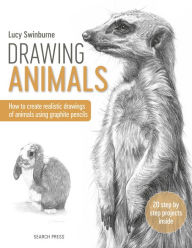 Title: Drawing Animals, Author: Lucy Swinburne