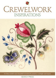 Title: Crewelwork Inspirations: 8 of the world's most beautiful crewelwork projects, to delight and inspire, Author: Inspirations Studio