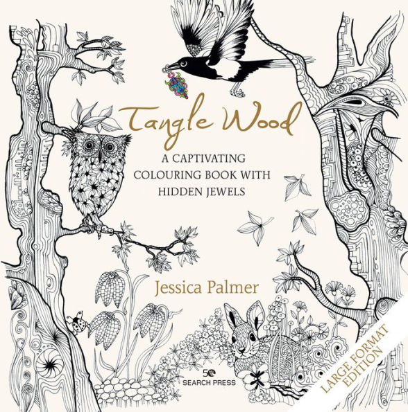 Tangle Wood - Large Format Edition: A captivating colouring book with hidden jewels