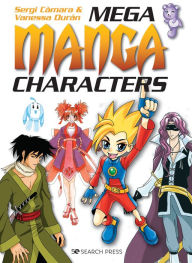 Title: Mega Manga Characters, Author: Sergi Càmara