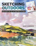 Alternative view 1 of Sketching Outdoors: Discover the Joy of Painting Outdoors
