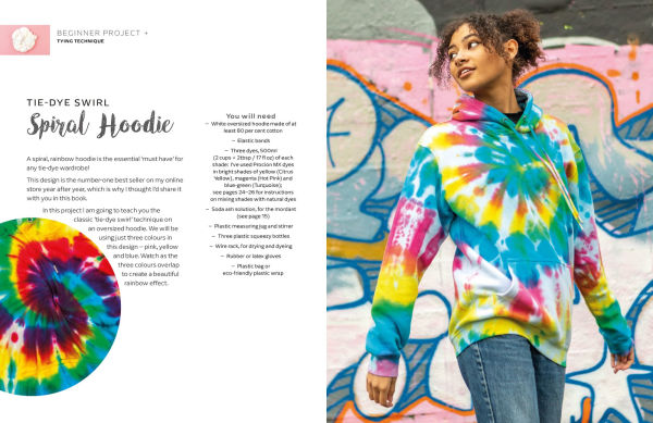 Modern Tie Dye: An eco-friendly guide to colouring your clothes & accessories