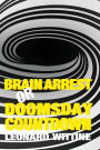 Brain Arrest or Doomsday Countdown