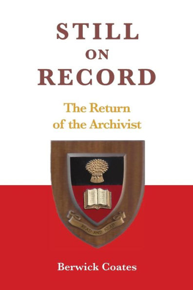 Still on Record: The Return of the Archivist