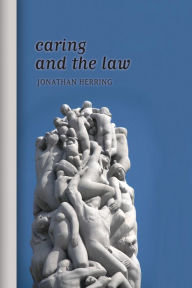 Title: Caring and the Law, Author: Jonathan Herring