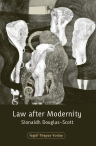 Title: Law after Modernity, Author: Sionaidh Douglas-Scott