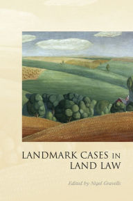 Title: Landmark Cases in Land Law, Author: Nigel Gravells