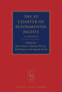 The EU Charter of Fundamental Rights: A Commentary