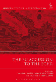 Title: The EU Accession to the ECHR, Author: Vasiliki Kosta