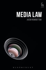 Title: Media Law, Author: Jacob Rowbottom