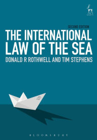 Title: The International Law of the Sea, Author: Donald R. Rothwell