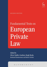 Title: Fundamental Texts on European Private Law, Author: Oliver Radley-Gardner KC