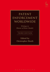 Title: Patent Enforcement Worldwide: Writings in Honour of Dieter Stauder, Author: Christopher Heath