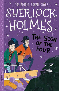 Title: The Sign of the Four: The Sherlock Holmes Children's Collection, Author: Arthur Conan Doyle