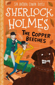 Title: Sherlock Holmes: The Copper Beeches, Author: Arthur Conan Doyle