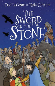 Downloading free books The Sword in the Stone: The Legends of King Arthur: Merlin, Magic, and Dragons in English MOBI ePub DJVU