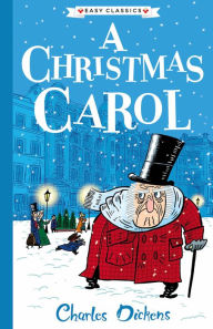 Charles Dickens: A Christmas Carol