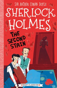Title: Sherlock Holmes: The Second Stain, Author: Arthur Conan Doyle