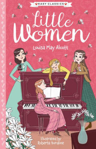 Title: Louisa May Alcott: Little Women, Author: Louisa May Alcott