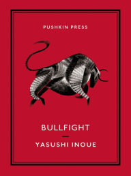 Title: Bullfight, Author: Yasushi Inoue