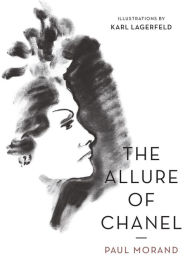 Title: The Allure of Chanel (Illustrated), Author: Paul Morand
