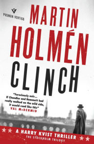 Title: Clinch: The Stockholm Trilogy: Volume One, Author: Martin Holmén