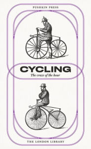 Title: Cycling: The Craze of the Hour, Author: Charles Spencer