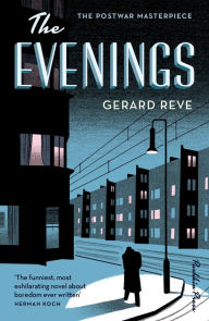 Title: The Evenings: A Winter's Tale, Author: Gerard Reve