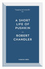 A Short Life of Pushkin