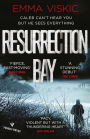 Resurrection Bay: Caleb Zelic Series: Volume One